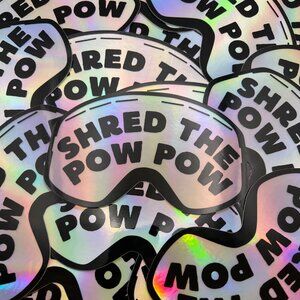 Shred the Pow Pow 4.75″ × 2.96″ Holographic Goggle Die-Cut Sticker
